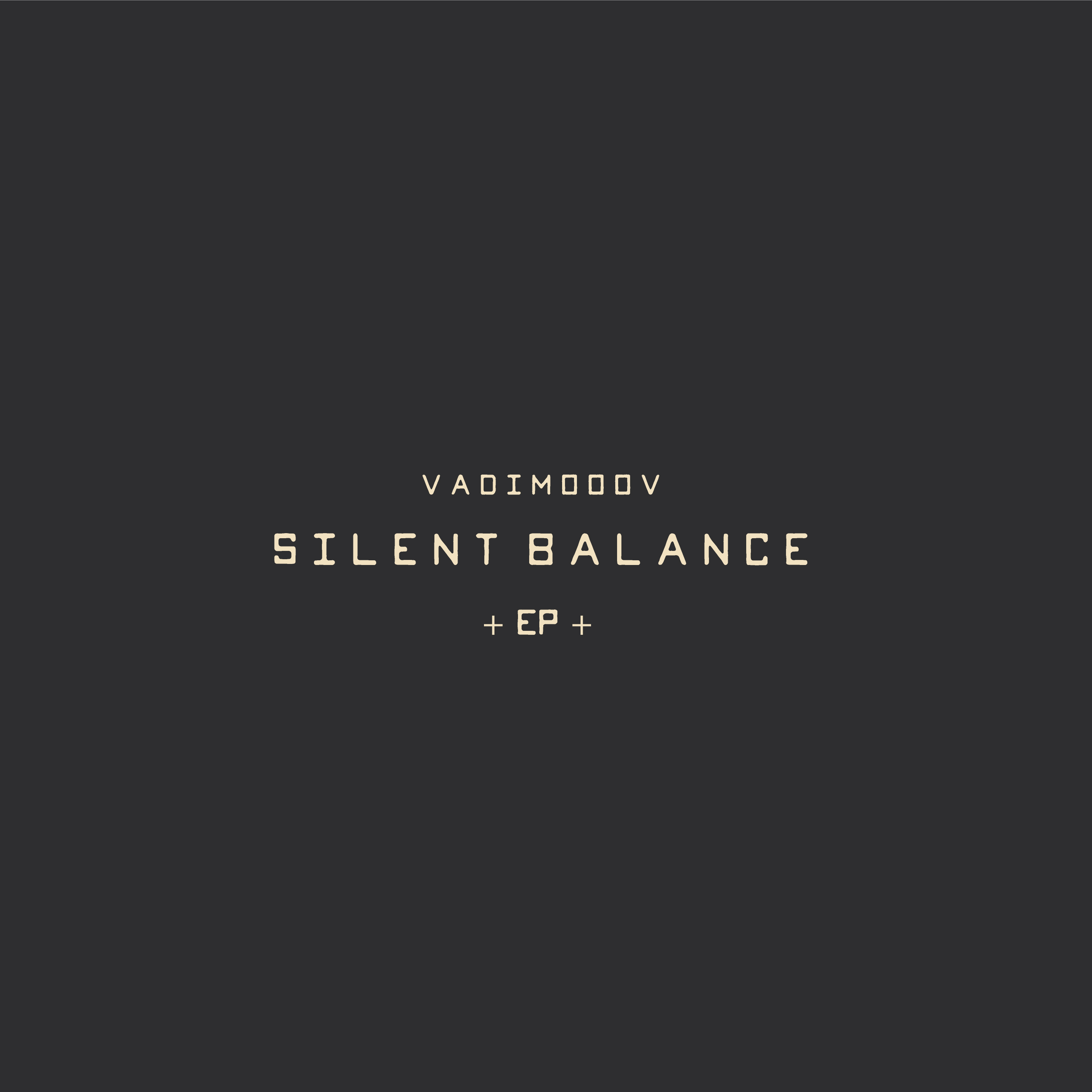 VadimoooV - Silent Balance EP